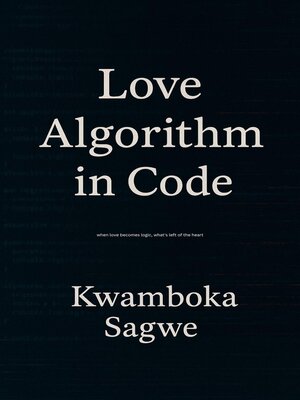 cover image of Love Algorithm In Code